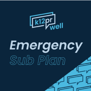 Emergency Sub Plan | K12prWell