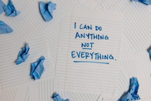 I can do anything, not everything
